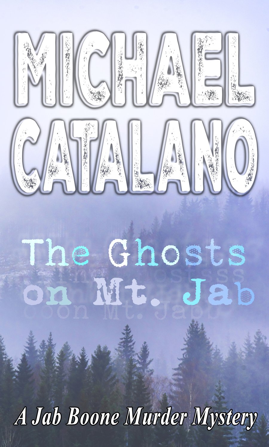 The Ghosts on Mt. Jab — cover